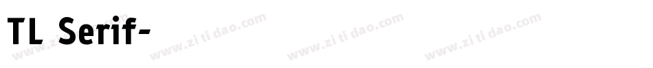TL Serif字体转换